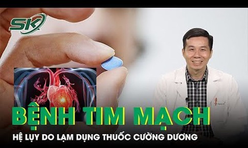 Cảnh b&#225;o nguy cơ mắc bệnh tim mạch do lạm dụng thuốc cường dương