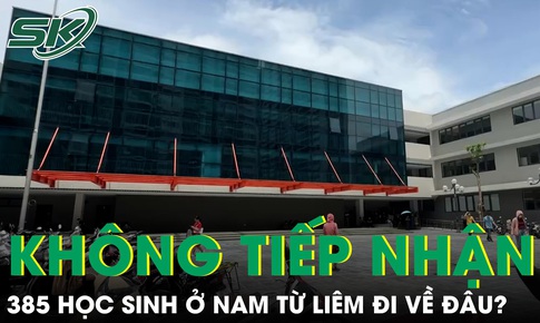 Trường Tiểu học T&#226;y Mỗ 3 kh&#244;ng tiếp nhận, 385 học sinh sẽ được ph&#226;n chia v&#224;o trường n&#224;o?
