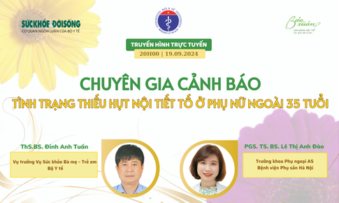 Truyền h&#236;nh trực tuyến: Chuy&#234;n gia cảnh b&#225;o t&#236;nh trạng thiếu hụt nội tiết tố ở phụ nữ ngo&#224;i 35