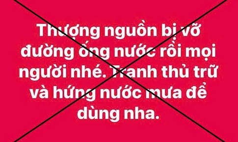 Thực hư th&#244;ng tin &#39;thượng nguồn bị vỡ đường ống nước&#39; ở Huế