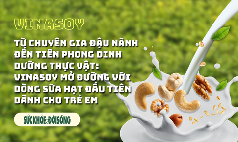 Từ chuyên gia đậu nành đến tiên phong dinh dưỡng thực vật: Vinasoy mở đường với dòng sữa hạt đầu tiên dành cho trẻ em