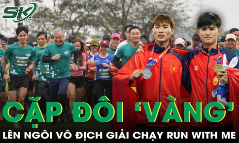 &#39;Cặp đ&#244;i v&#224;ng&#39; trong l&#224;ng điền kinh l&#234;n ng&#244;i v&#244; địch giải chạy RUN WITH ME - Cộng đồng khỏe