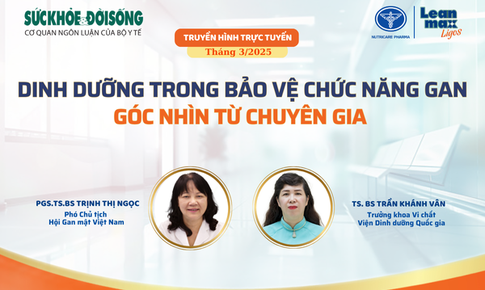 Truyền h&#236;nh trực tuyến: Dinh dưỡng trong bảo vệ chức năng gan: G&#243;c nh&#236;n từ chuy&#234;n gia