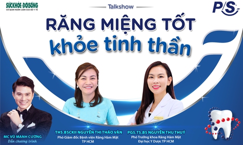 Truyền h&#236;nh trực tuyến: &#39;Răng miệng tốt - Khỏe tinh thần&#39;