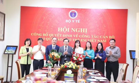 Bộ Y tế công bố các quyết định bổ nhiệm cán bộ tại Quỹ Bảo trợ trẻ em Việt Nam