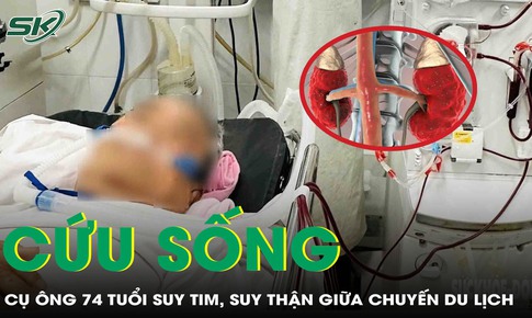 Cụ ông 74 tuổi thoát chết ngoạn mục giữa chuyến du lịch vì suy tim, suy thận
