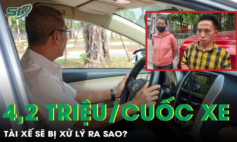 Tài xế ‘chặt chém’ 4,2 triệu đồng cho một cuốc xe taxi ở Hà Nội sẽ bị xử lý ra sao?