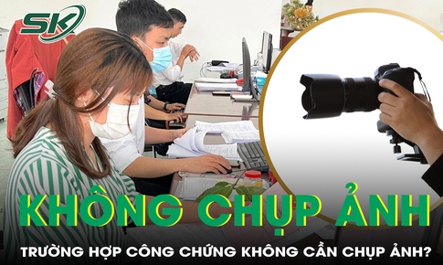Trường hợp nào không cần chụp ảnh cùng công chứng viên theo luật mới có hiệu lực từ 1/7?