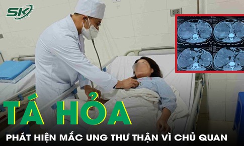 Chủ quan nang thận lành tính, người phụ nữ tá hoả phát hiện ung thư thận