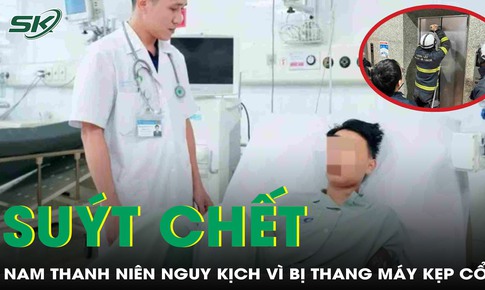 Thang máy kẹp cổ, nam thanh niên hôn mê sâu, suýt mất mạng