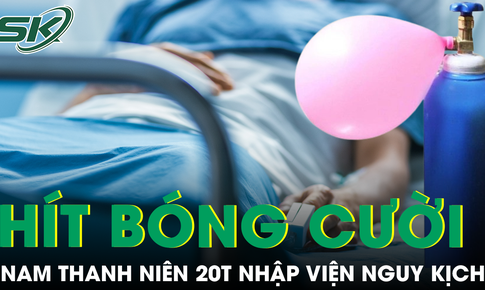H&#237;t hơn 50 quả b&#243;ng cười mỗi lần, thanh ni&#234;n 20 tuổi nhập viện nguy kịch