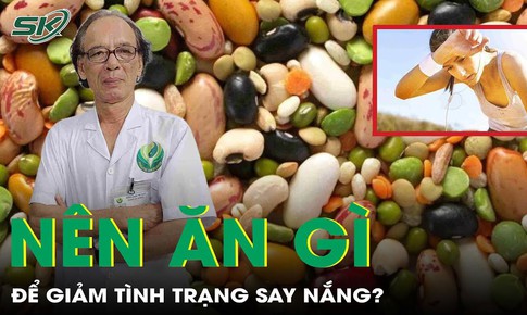 Đi nắng về n&#234;n ăn g&#236; để giảm t&#236;nh trạng say nắng?