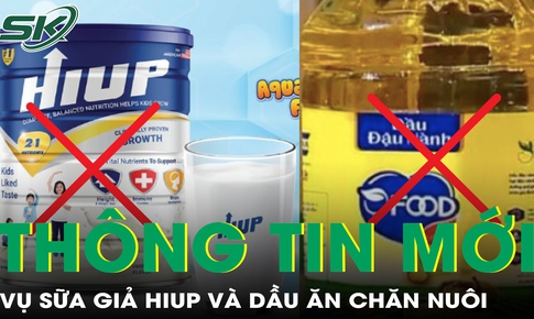 Thông tin mới nhất vụ sữa giả Hiup và dầu ăn chăn nuôi dùng cho người