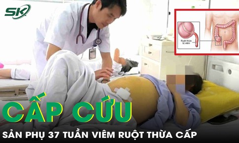 Cấp cứu kịp thời sản phụ 37 tuần bị viêm ruột thừa cấp