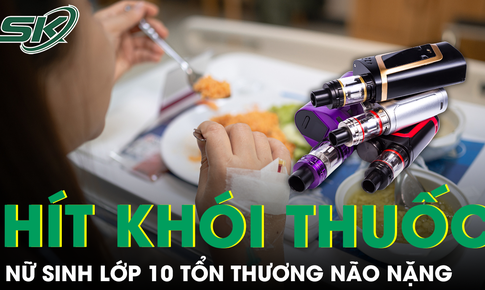 Nữ sinh lớp 10 tổn thương n&#227;o nặng v&#236; h&#237;t kh&#243;i thuốc l&#225; điện tử từ bạn c&#249;ng ph&#242;ng