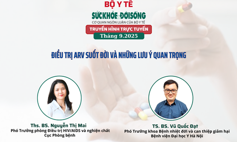 Truyền hình trực tuyến: Điều trị ARV suốt đời và những lưu ý quan trọng
