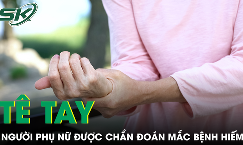 Ba năm tê tay không khỏi, nữ bệnh nhân mắc hội chứng hiếm