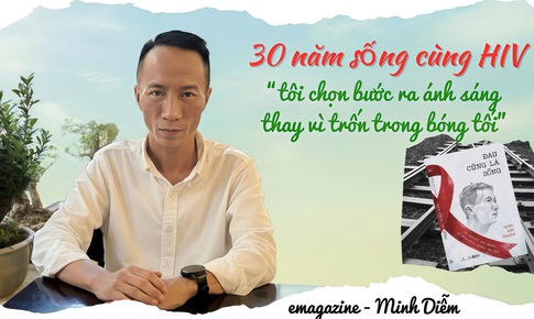 30 năm sống c&#249;ng HIV: &quot;T&#244;i chọn bước ra &#225;nh s&#225;ng thay v&#236; trốn trong b&#243;ng tối&quot;