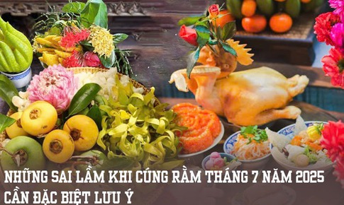 Những sai lầm khi cúng Rằm tháng 7 năm 2025 cần đặc biệt lưu ý
