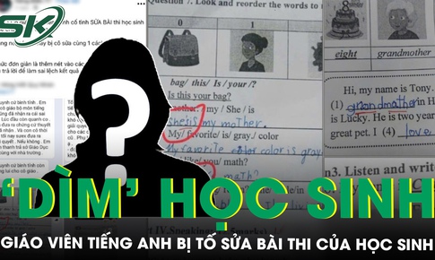 Đề nghị kỷ luật giáo viên tiếng Anh sửa bài kiểm tra đúng thành sai để… ‘dìm’ học sinh