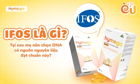IFOS là gì? Tại sao mẹ nên chọn DHA có nguồn nguyên liệu đạt chuẩn này?
