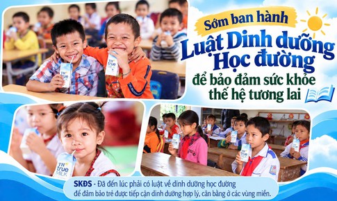 Sớm ban hành Luật Dinh dưỡng Học đường để bảo đảm sức khỏe thế hệ tương lai