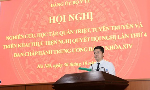 Đảng bộ Bộ Y tế quán triệt, triển khai thực hiện Nghị quyết Hội nghị Trung ương 4 khóa XIV