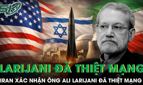 Iran xác nhận Thư ký Hội đồng An ninh Quốc gia Tối cao Ali Larijani đã thiệt mạng
