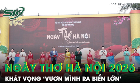 Ngày thơ Hà Nội 2026 gửi gắm khát vọng 'Vươn mình ra biển lớn'