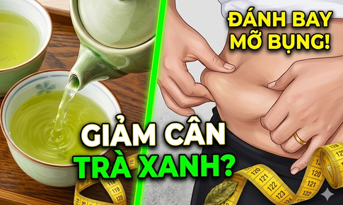 Bí quyết dùng trà xanh để giảm cân, giảm mỡ nội tạng và sở hữu vòng eo thon gọn