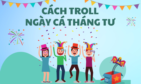 Những câu nói dối, trò đùa ngày Cá tháng Tư 'kinh điển' nhất