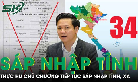 Bộ Nội vụ lên tiếng về tin đồn tiếp tục sáp nhập tỉnh, xã