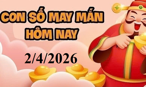 Con số may mắn hôm nay 2/4 - số tài lộc 12 con giáp ngày mới theo năm sinh