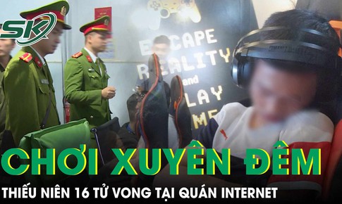 Chơi game xuyên đêm, thiếu niên 16 tuổi tử vong tại quán Internet