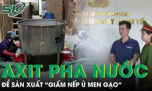 Thủ đoạn pha axit với nước máy làm 'giấm nếp ủ men gạo' đầu độc người tiêu dùng
