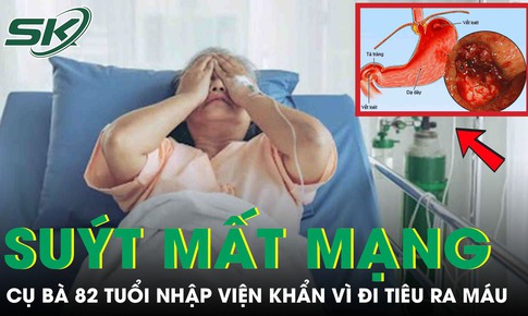 Ra máu đỏ tươi khi đi vệ sinh, cụ bà 82 tuổi nhập viện khẩn, suýt mất mạng