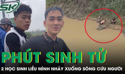 Chân dung 2 nam sinh cấp 3 liều mình nhảy xuống sông cứu bạn nữ làm điều dại dột 