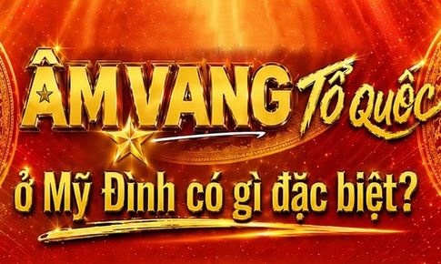 'Âm vang Tổ quốc' ở Mỹ Đình có gì đặc biệt?