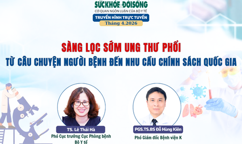 Truyền hình trực tuyến 'Sàng lọc sớm ung thư phổi - Từ câu chuyện người bệnh đến nhu cầu chính sách quốc gia'