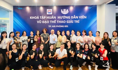 Khai mạc lớp tập huấn hướng dẫn viên vũ đạo thể thao giải trí tại Hải Phòng