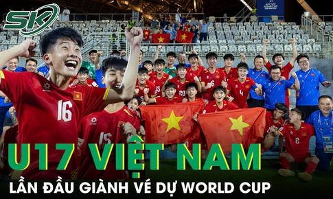 Lần đầu tiên trong lịch sử U17 Việt Nam giành vé dự World Cup