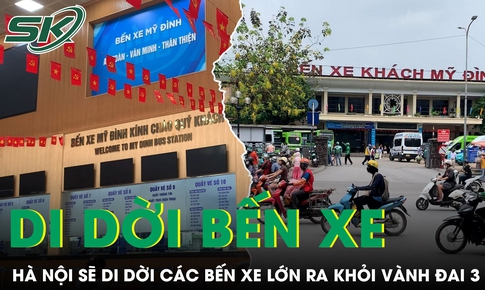 Hà Nội dự kiến di dời bến xe Mỹ Đình, Giáp Bát, Nước Ngầm khỏi Vành đai 3