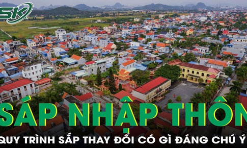 Quy trình sáp nhập thôn, tổ dân phố sắp thay đổi có gì đáng chú ý?