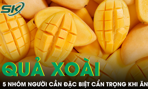5 nhóm người cần đặc biệt cẩn trọng khi ăn xoài