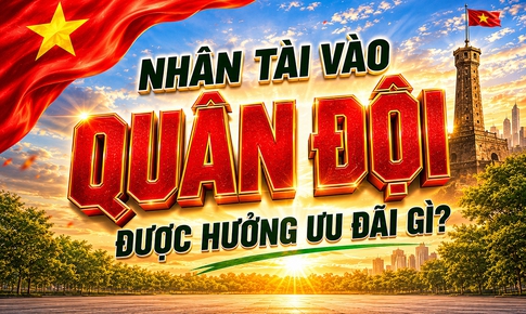 Nhân tài vào quân đội được hưởng ưu đãi gì?