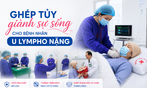 Ghép tủy giành sự sống cho bệnh nhân u lympho từng 'trắng' miễn dịch