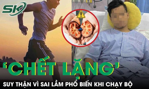 Người đàn ông 'chết lặng' mắc suy thận vì sai lầm phổ biến khi chạy bộ
