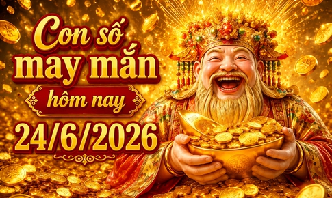 Con số may mắn hôm nay 24/6 - số cát lành - số tài lộc 12 con giáp