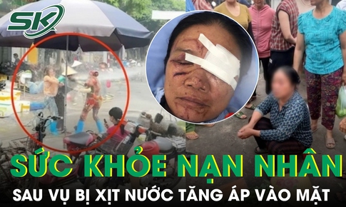Diễn biến sức khỏe người bán rau bị xịt nước tăng áp vào mặt