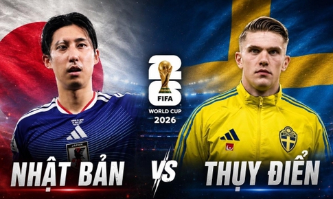 Kênh và link xem trực tiếp Nhật Bản vs Thụy Điển - World Cup 2026 ngày 26/6